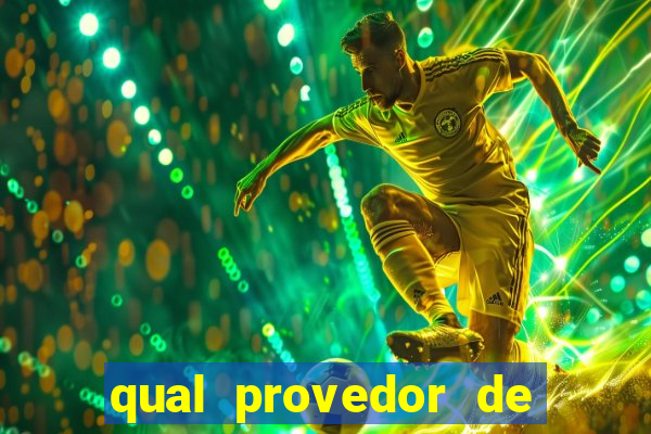 qual provedor de jogo paga mais