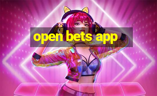 open bets app