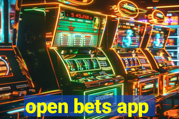 open bets app