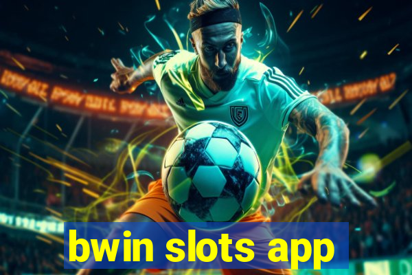 bwin slots app