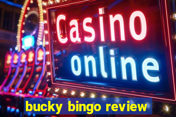 bucky bingo review