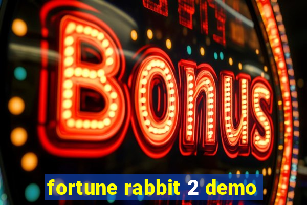 fortune rabbit 2 demo