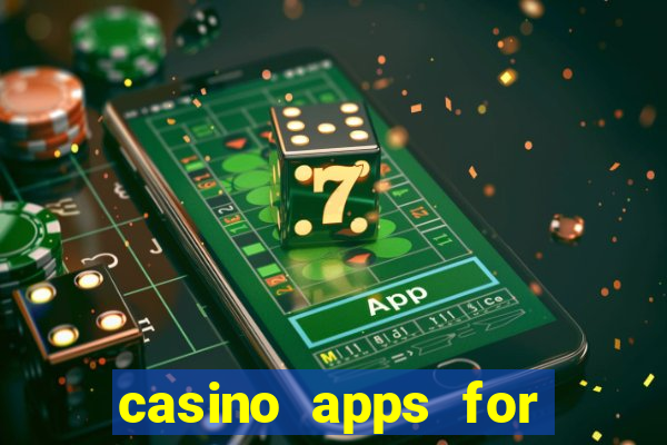 casino apps for real money