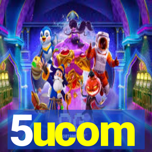 5ucom