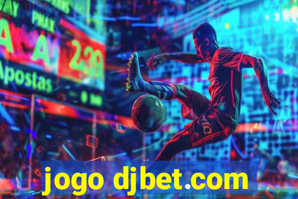 jogo djbet.com