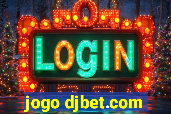 jogo djbet.com