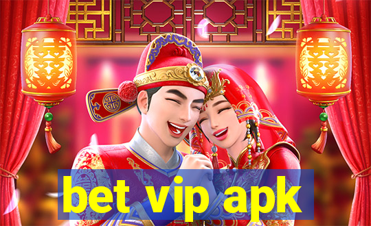 bet vip apk