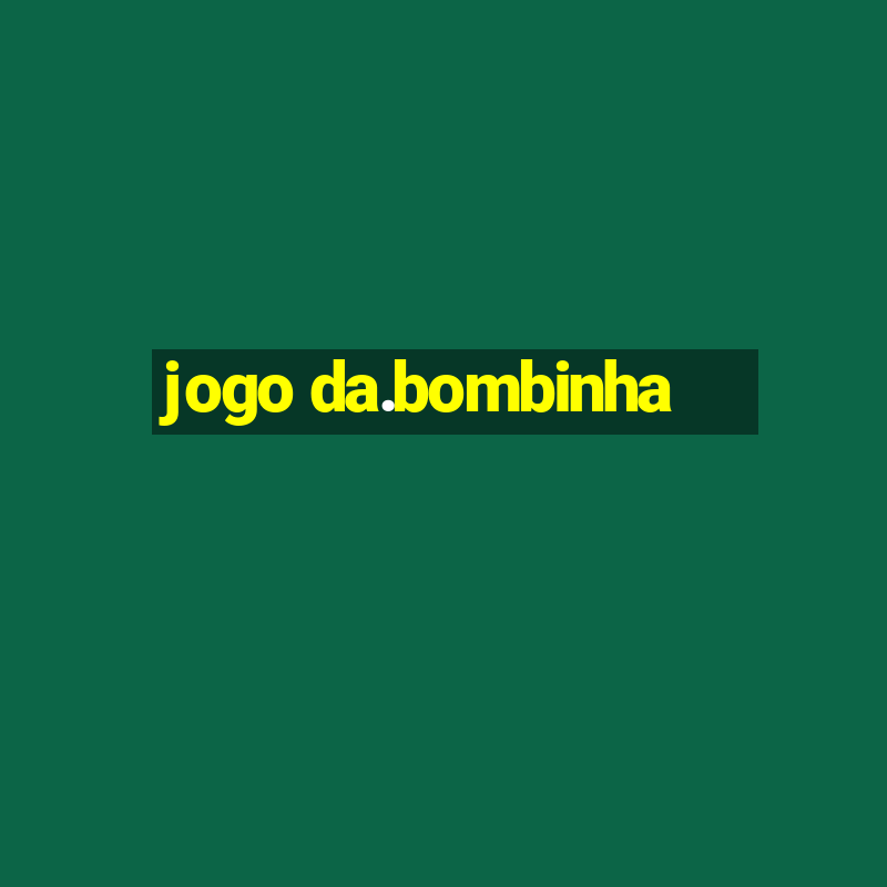 jogo da.bombinha