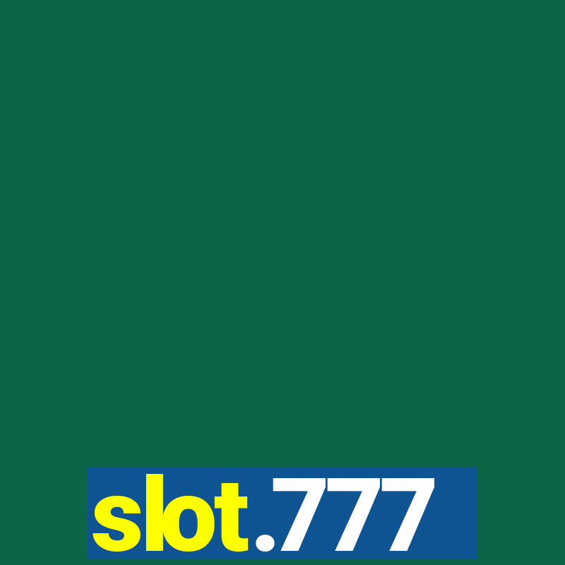 slot.777