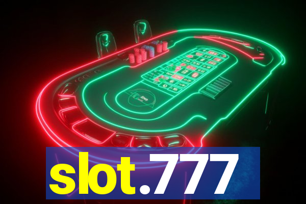 slot.777