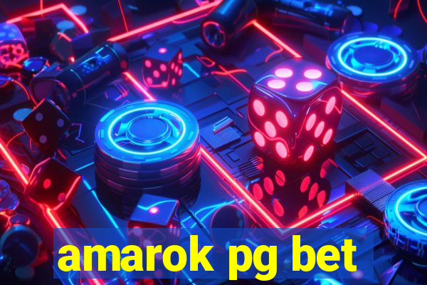 amarok pg bet