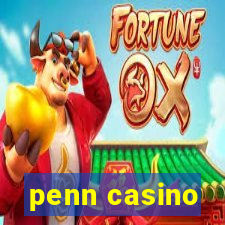 penn casino