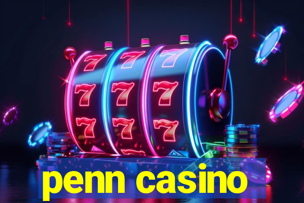 penn casino