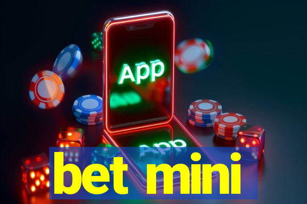 bet mini