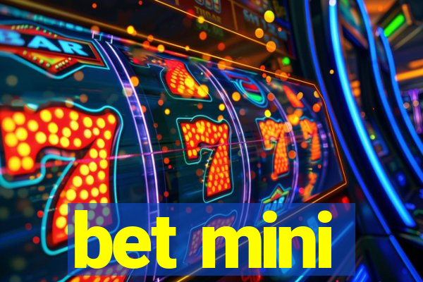 bet mini