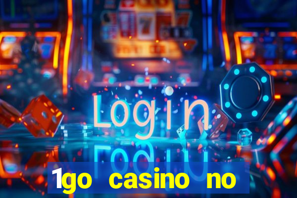 1go casino no deposit bonus