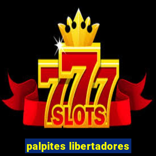 palpites libertadores