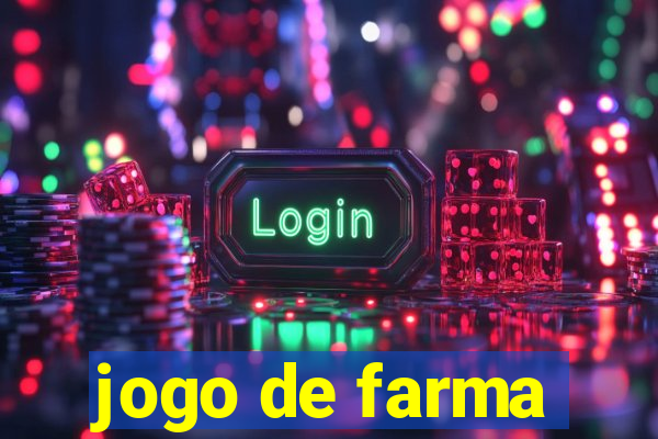 jogo de farma