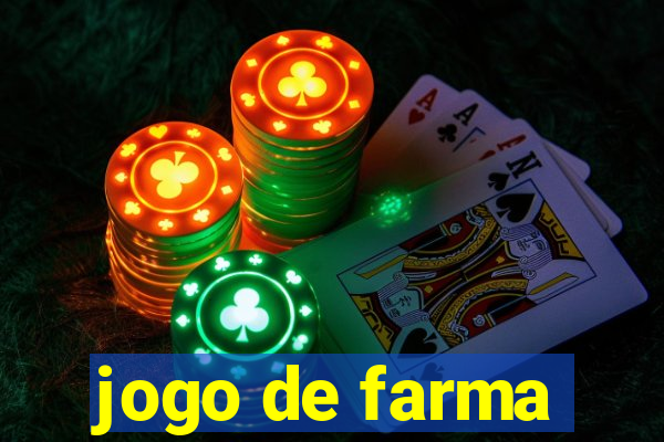 jogo de farma