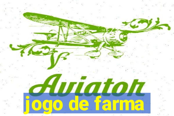 jogo de farma