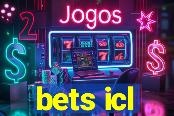 bets icl