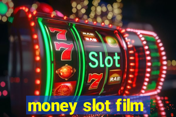 money slot film