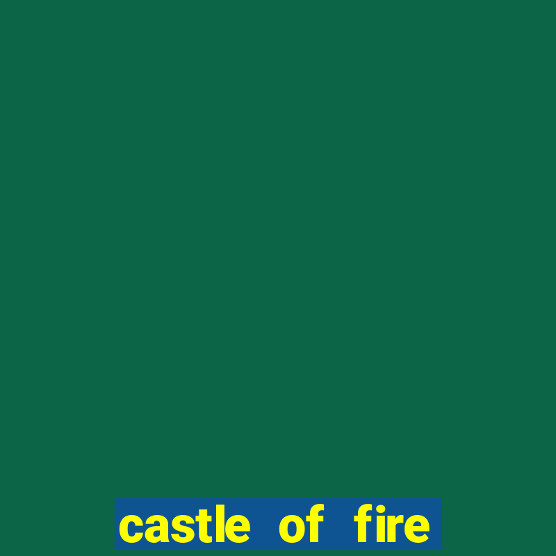 castle of fire slot demo