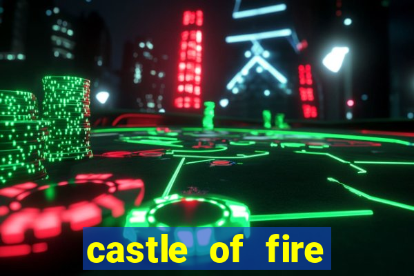 castle of fire slot demo