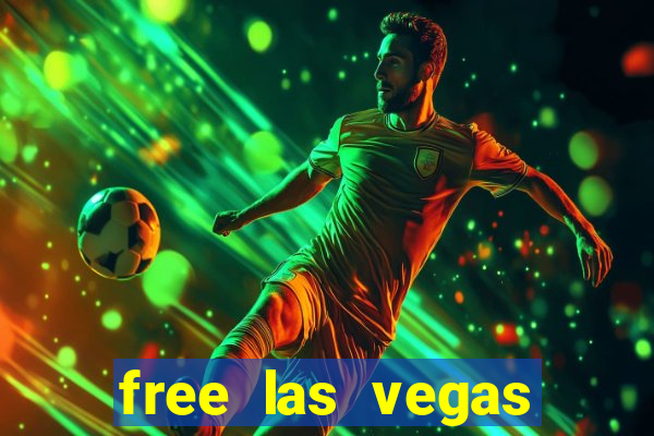 free las vegas slot machines online