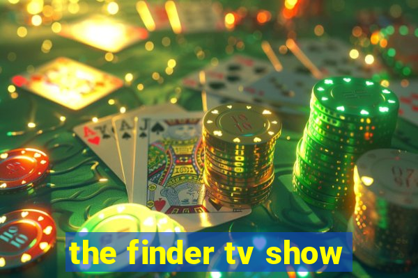 the finder tv show