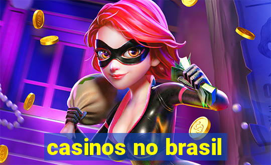 casinos no brasil