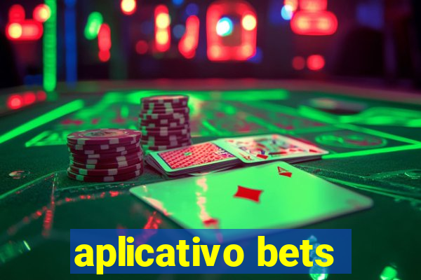 aplicativo bets