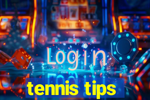 tennis tips