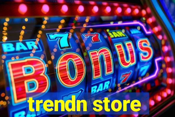 trendn store