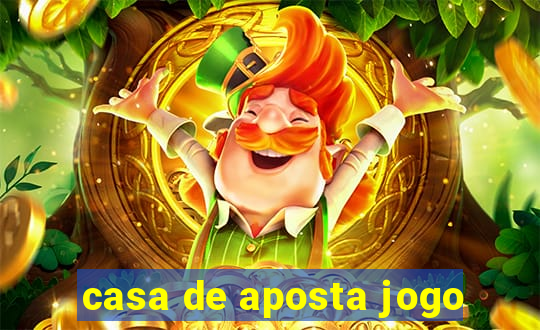 casa de aposta jogo