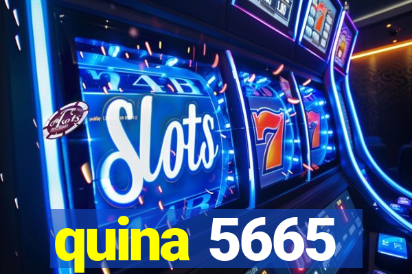 quina 5665