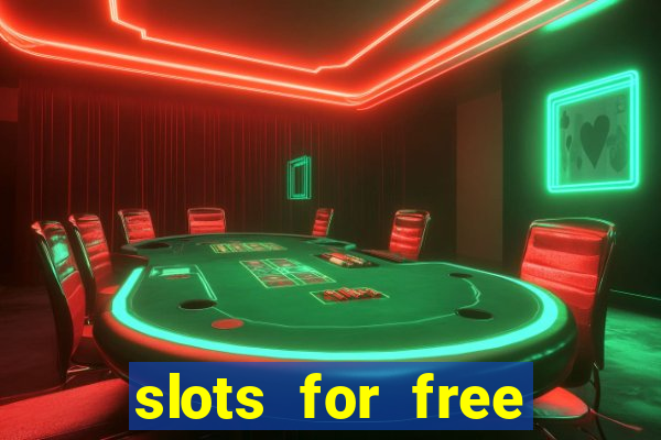 slots for free with bonus