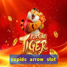 cupids arrow slot free play