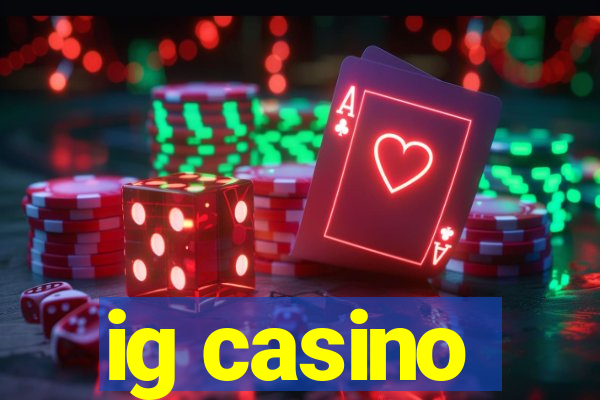 ig casino