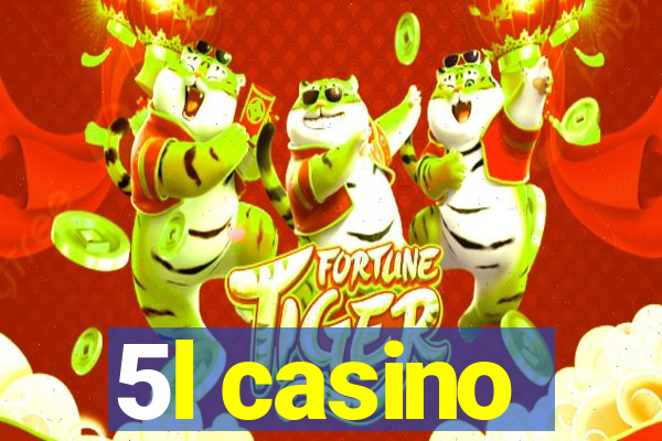 5l casino