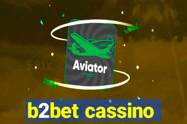 b2bet cassino