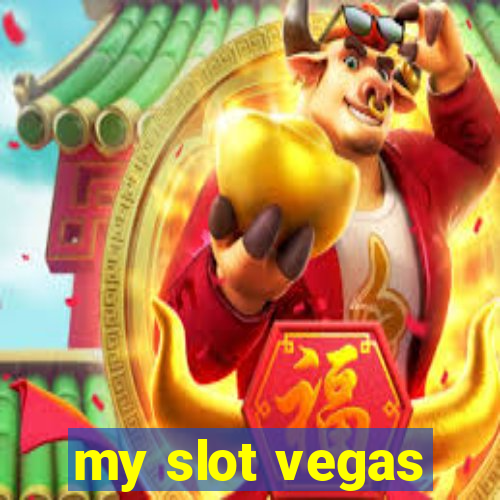 my slot vegas