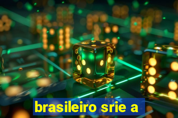 brasileiro srie a