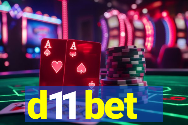 d11 bet