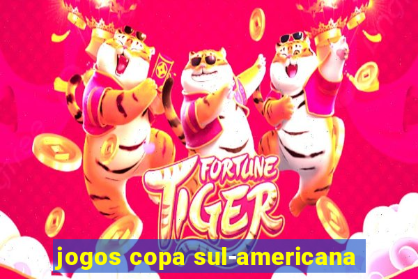 jogos copa sul-americana