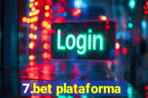 7.bet plataforma