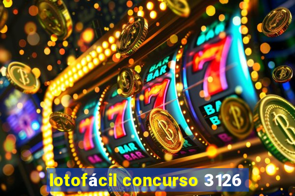 lotofácil concurso 3126