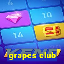 grapes club