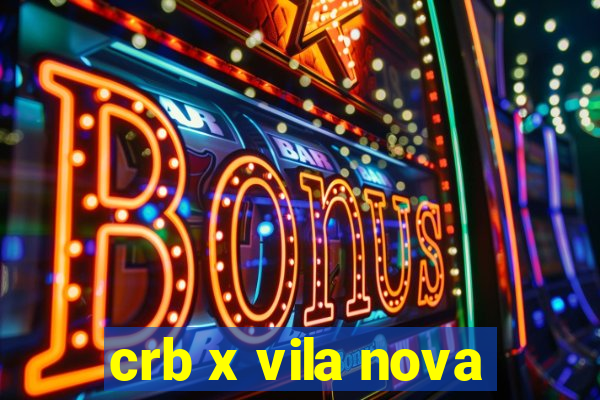 crb x vila nova