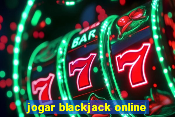 jogar blackjack online